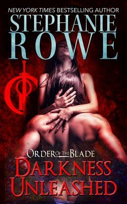 Darkness Unleashed by Rowe, Stephanie