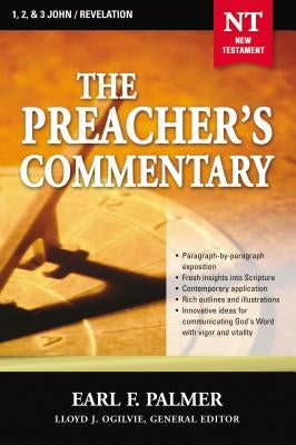 The Preacher's Commentary - Vol. 35: 1, 2 and 3 John / Revelation: 35 by Palmer, Earl