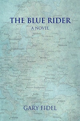 The Blue Rider by Fidel, Gary
