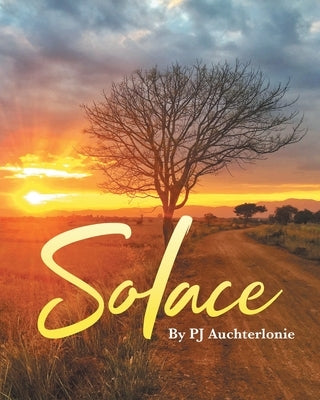 Solace by Auchterlonie, Pj