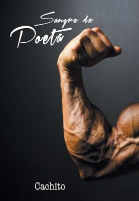 Sangre de Poeta by Cachito