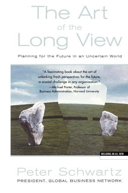 Art of the Long View by Schwartz, Peter