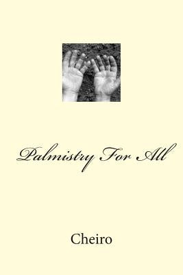 Palmistry For All by Palmist, Cheiro