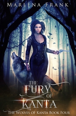 The Fury of Kanta by Frank, Marlena