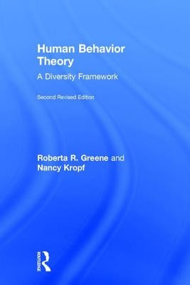 Human Behavior Theory: A Diversity Framework by Greene, Roberta R.