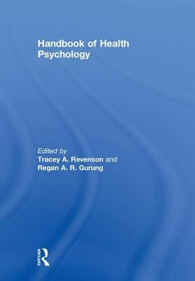 Handbook of Health Psychology by Revenson, Tracey A.