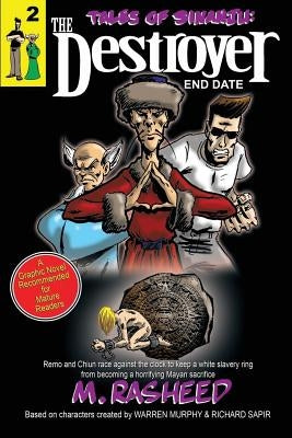 Tales of Sinanju: The Destroyer, book two End Date by Rasheed, Muhammad