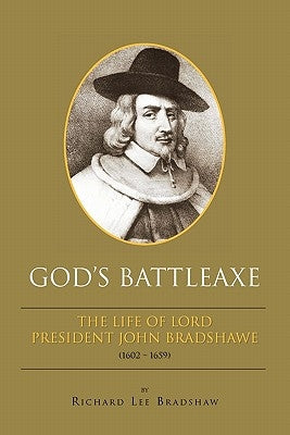 God's Battleaxe by Bradshaw, Richard Lee
