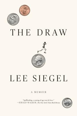 The Draw: A Memoir by Siegel, Lee