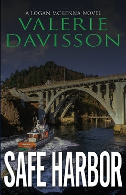 Safe Harbor: A Logan McKenna Mystery Book 5 by Davisson, Valerie