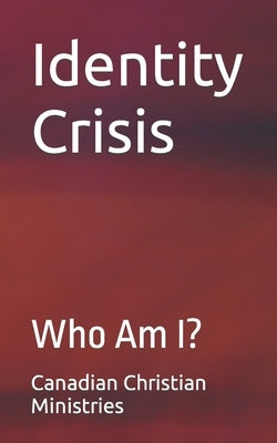 Identity Crisis: Who Am I? by Johnson, Pat Maxwell a.