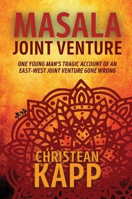 Masala Joint Venture by Kapp, Christean