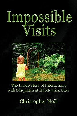 Impossible Visits by NoÃ«l, Christopher