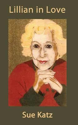 Lillian in Love by Katz, Sue