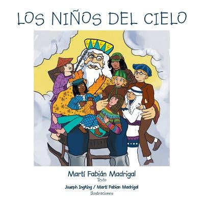 Los Ninos del Cielo by Madrigal, Marti