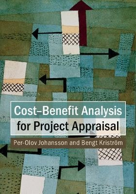 Cost-Benefit Analysis for Project Appraisal by Johansson, Per-Olov