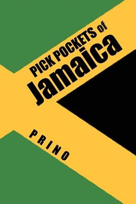Pick Pockets of Jamaica by Prino