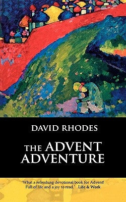 The Advent Adventure by Rhodes, David