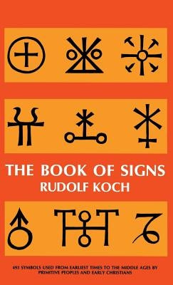 The Book of Signs by Koch, Rudolf