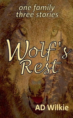 Wolf's Rest by Wilkie, Ad