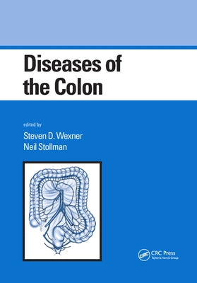 Diseases of the Colon by Wexner, Steven D.