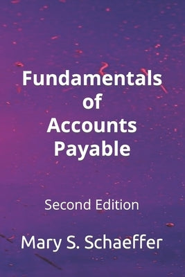 Fundamentals of Accounts Payable by Now, Ap