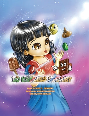 Do Candies Speak? by Bennett, Dolores D.