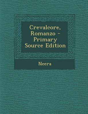 Crevalcore, Romanzo by Neera