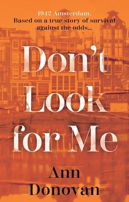 Don't Look for Me by Donovan, Ann