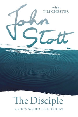 The Disciple by Stott, John