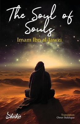 The Soul of Souls by Ibn Al-Jawzi, Abdul Al-Rahman