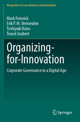 Organizing-For-Innovation: Corporate Governance in a Digital Age by Fenwick, Mark