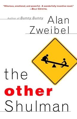 The Other Shulman by Zweibel, Alan