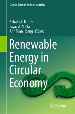 Renewable Energy in Circular Economy by Bandh, Suhaib A.