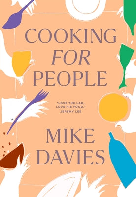 Cooking for People by Davies, Mike
