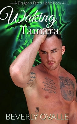 Waking Tamara by Ovalle, Beverly