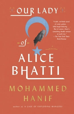 Our Lady of Alice Bhatti by Hanif, Mohammed