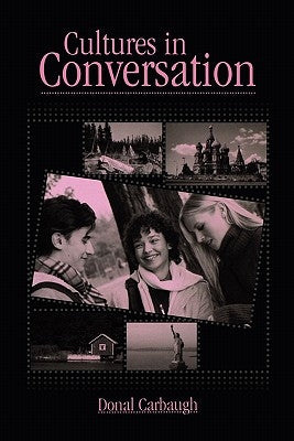Cultures in Conversation by Carbaugh, Donal