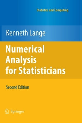 Numerical Analysis for Statisticians by Lange, Kenneth