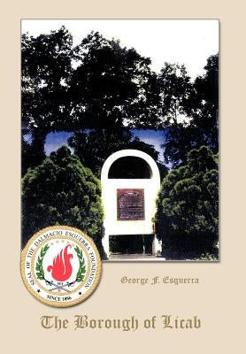 The Borough of Licab by Esguerra, George F.