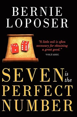 Seven is the Perfect Number by Loposer, Bernie