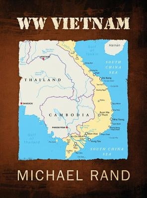 WW Vietnam by Rand, Michael