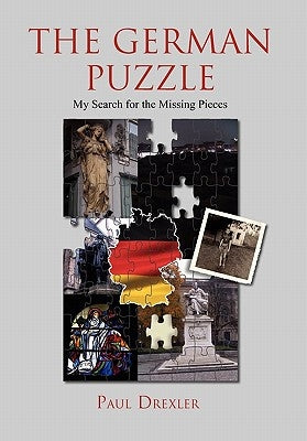 The German Puzzle by Drexler, Paul