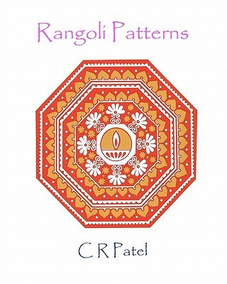 Rangoli Patterns by Patel, C. R.