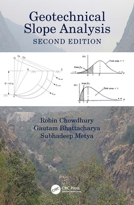 Geotechnical Slope Analysis by Chowdhury, Robin