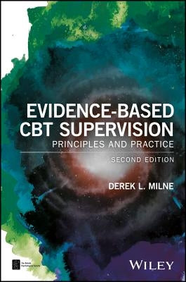 Evidence-Based CBT Supervision by Milne, Derek L.