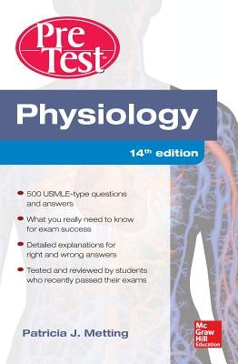 Physiology Pretest Self-Assessment and Review 14/E by Metting, Patricia