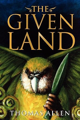 The Given Land by Allen, Thomas