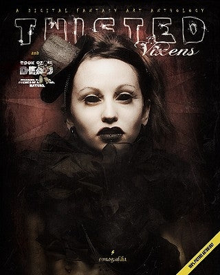 Twisted Vixens and Book of the Dead: A digital fantasy art anthology by Decay, Carbon