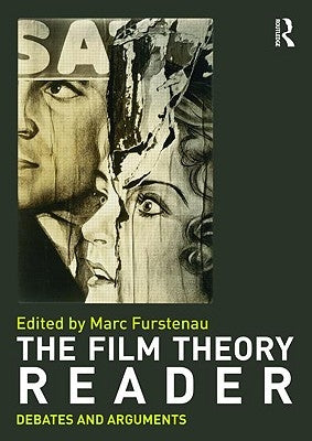 Film Theory Reader: Debates & Arguments by Furstenau, Marc